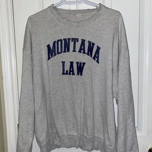 Montana law sweatshirt